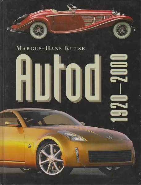argus-Hans Kuuse Autod 1920-2000