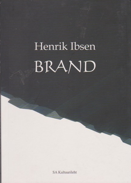 Henrik Ibsen Brand : dramaatiline poeem viies vaatuses
