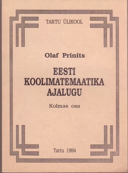 Olaf Prinits Eesti koolimatemaatika ajalugu, III