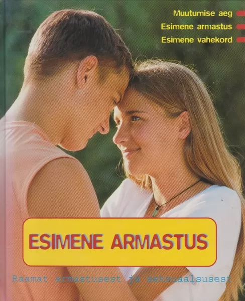 Patricia Mennen, Dagmar Geisler Esimene armastus : raamat armastusest ja seksuaalsusest