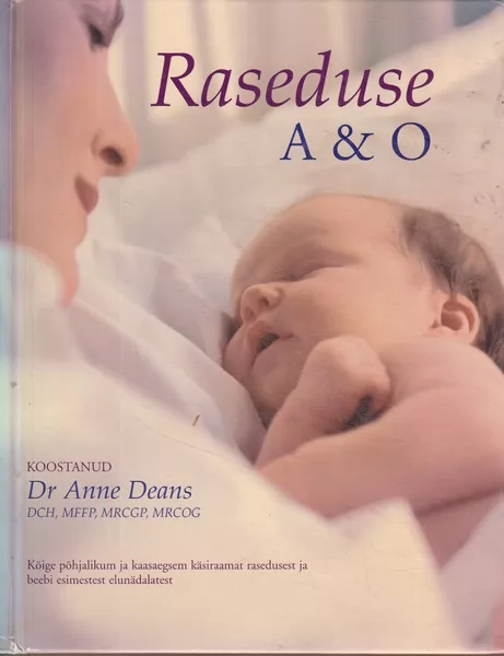 Anne Deans Raseduse A & O