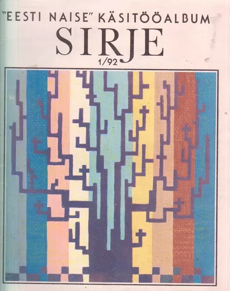 Sirje, 1992/1
