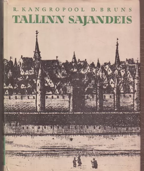 Rasmus Kangropool, Dmitri Bruns Tallinn sajandeis : ehituskunstiline ülevaade